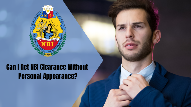 Can I Get NBI Clearance Without Personal Appearance?