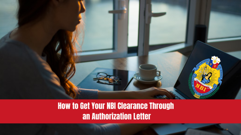 How to Get Your NBI Clearance Through an Authorization Letter